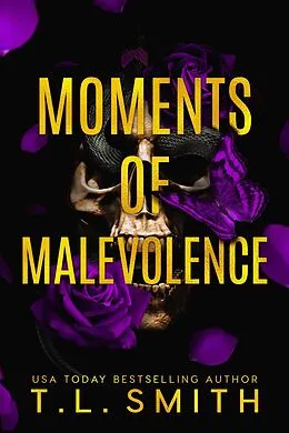 E-Book (epub) Moments of Malevolence (The Hunters, #1) von T. L Smith