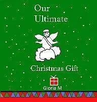 E-Book (epub) Our Ultimate Christmas Gift von Gloria M