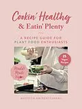 E-Book (epub) Cookin' Healthy & Eatin' Plenty von Madison Amirehteshami
