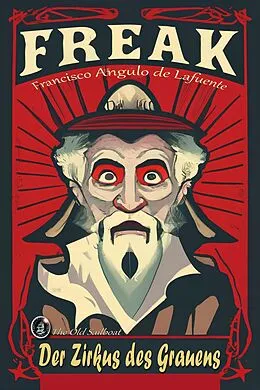E-Book (epub) Der Zirkus des Grauens von Francisco Angulo de Lafuente