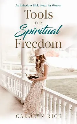 E-Book (epub) Tools for Spiritual Freedom von Carolyn Rice