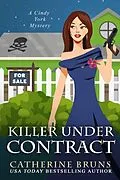 E-Book (epub) Killer Under Contract (Cindy York Mysteries, #6) von Catherine Bruns