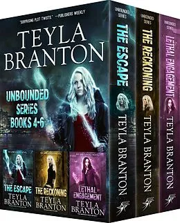 E-Book (epub) Unbounded Series Books 4-6 (Unbounded Series Boxsets, #2) von Teyla Branton