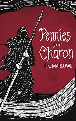 E-Book (epub) Pennies for Charon von F. K. Marlowe