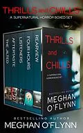 E-Book (epub) Thrills and Chills: A Supernatural Horror Boxed Set von Meghan O'Flynn
