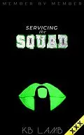E-Book (epub) Servicing the Squad (Member by Member, #1) von Kb Lamb