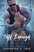 E-Book (epub) Tuff Enough (Blackhawk Security, #1) von Samantha Cole
