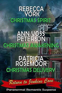 E-Book (epub) Return to Jenkins Cove (The Magic Trilogies) von Rebecca York, Ann Voss Peterson, Patricia Rosemoor