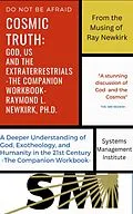 E-Book (epub) Cosmic Truth: God, Us, and Them (Cosmic Truth God, Us and Them, #2) von Raymond L. Newkirk, Raymond Leslie Newkirk