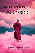 E-Book (epub) The Mindfulness of Wandering von Julian Bound
