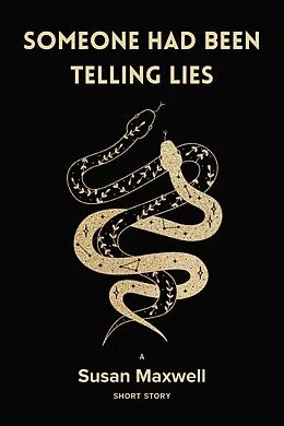 E-Book (epub) Someone Had Been Telling Lies [Short Story] von Susan Maxwell