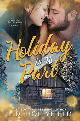 E-Book (epub) Holiday Do Us Part von J. D. Hollyfield