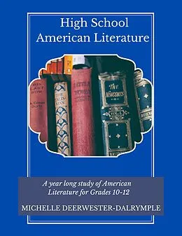 E-Book (epub) High School American Literature von Michelle Deerwester-Dalrymple