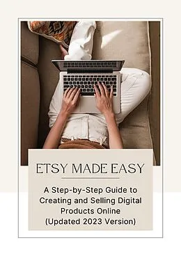 E-Book (epub) Etsy Made Easy: A Step-by-Step Guide to Creating and Selling Digital Products Online von Murat Demir