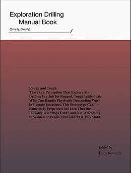 E-Book (epub) Exploration Drilling Manual Book von Lajos Kovacsik