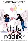 E-Book (epub) Love/Hate Thy Neighbor von Garnet Davenport