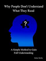 eBook (epub) Why People Don't Understand What They Read de Robert Heifler
