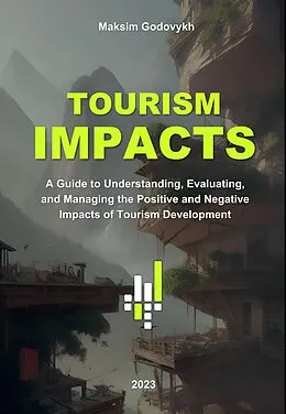 E-Book (epub) Tourism Impacts von Maksim Godovykh