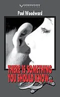 E-Book (epub) There Is Something You Should Know... (Father Jim Bonz) von Paul Woodward