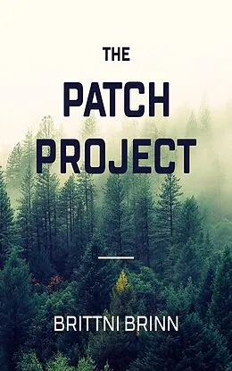 E-Book (epub) The Patch Project von Brittni Brinn