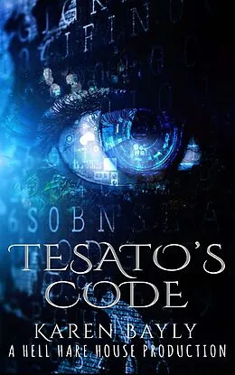 E-Book (epub) Tesato's Code (Hell Hare House Short Reads, #4) von Karen Bayly