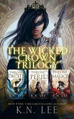 E-Book (epub) The Wicked Crown Trilogy von K. N. Lee