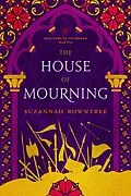 E-Book (epub) The House of Mourning (Watchers of Outremer, #5) von Suzannah Rowntree