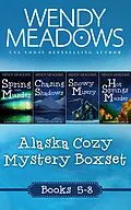 E-Book (epub) Alaska Cozy Mystery Boxset, Books 5-8 von Wendy Meadows