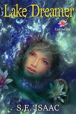E-Book (epub) Lake Dreamer von S. E. Isaac
