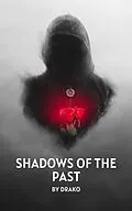 E-Book (epub) Shadows of the Past (Journeys, #1) von Drako