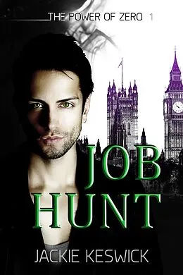 E-Book (epub) Job Hunt (The Power of Zero, #1) von Jackie Keswick
