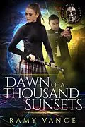 E-Book (epub) Dawn of a Thousand Sunsets (Mortality Bites, #5) von R. E. Vance