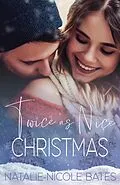E-Book (epub) Twice As Nice Christmas von Natalie-Nicole Bates
