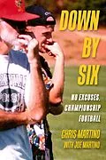 E-Book (epub) Down By Six von Chris Martino, Joe Martino
