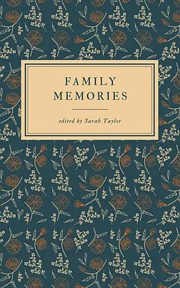 E-Book (epub) Family Memories von Sarah Taylor