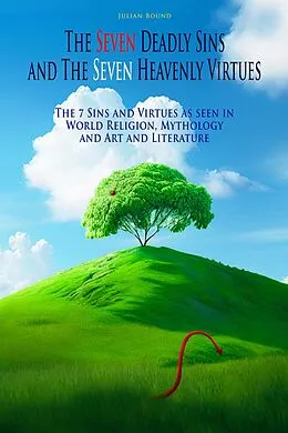 E-Book (epub) The Seven Deadly Sins and The Seven Heavenly Virtues von Julian Bound