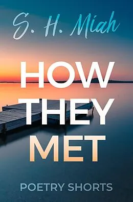 E-Book (epub) How They Met von S. H. Miah