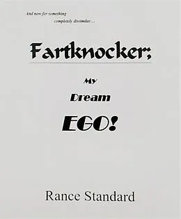 E-Book (epub) Fartknocker; My Dream Ego! von Rance Standard