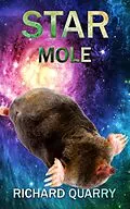 E-Book (epub) Star Mole von Richard Quarry