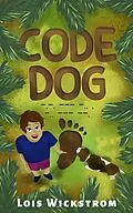 E-Book (epub) Code Dog von Lois Wickstrom