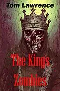 E-Book (epub) The King's Zombies von Tom Lawrence