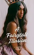 E-Book (epub) A Fairytale Illusion von Jay Quin