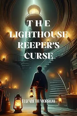 E-Book (epub) The Lighthouse Keeper's Curse von Elizabeth Morrow