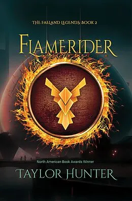 E-Book (epub) Flamerider (The Faeland Legends, #2) von Taylor Hunter