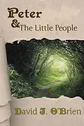 E-Book (epub) Peter and the Little People von David J. O'Brien