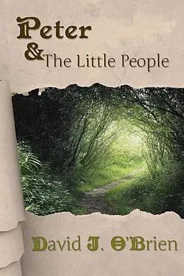 E-Book (epub) Peter and the Little People von David J. O'Brien