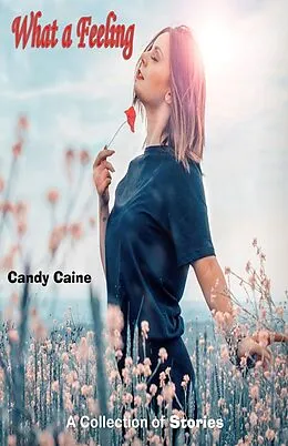 E-Book (epub) What a Feeling von Candy Caine