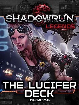 E-Book (epub) Shadowrun Legends: The Lucifer Deck von Lisa Smedman