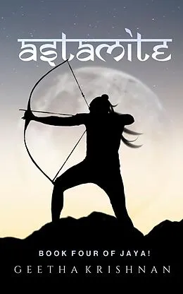 E-Book (epub) Astamite (Jaya!, #4) von Geetha Krishnan