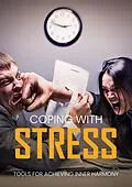 E-Book (epub) Coping with Stress: Tools for Achieving Inner Harmony von Tiago Silva